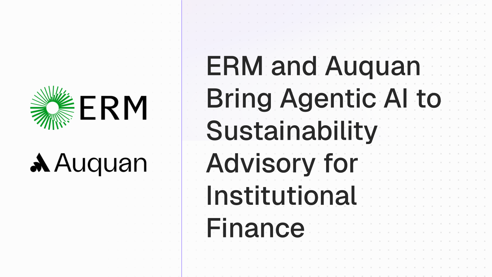 ERM and Auquan Bring Agentic AI to Sustainability Advisory