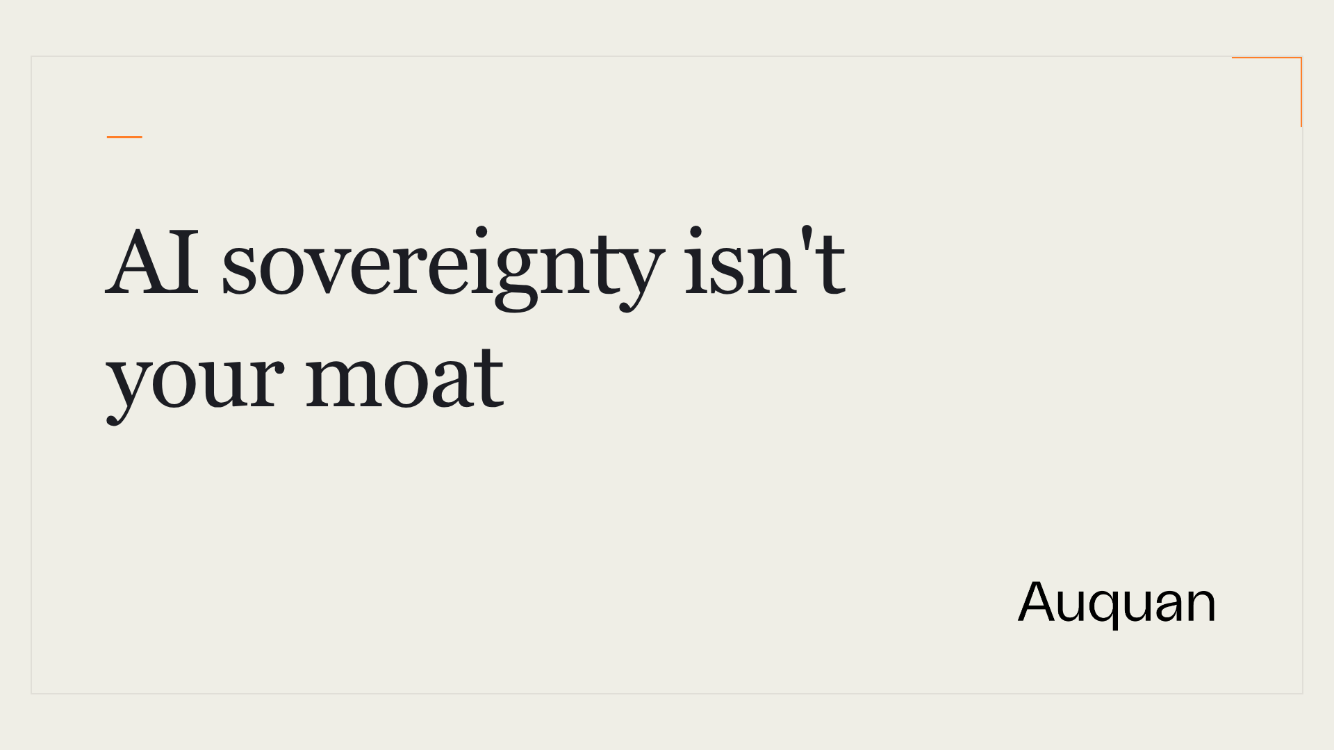 AI sovereignty isn't your moat