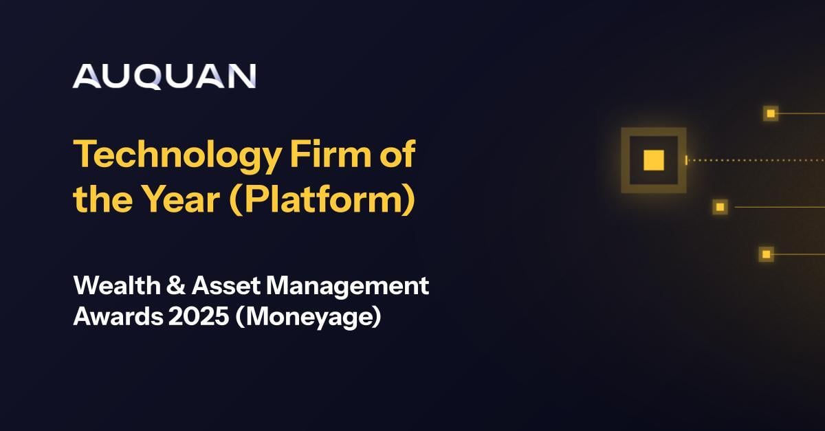 Auquan Named Technology Firm of the Year (Platform) at the Wealth & Asset Management Awards 2025