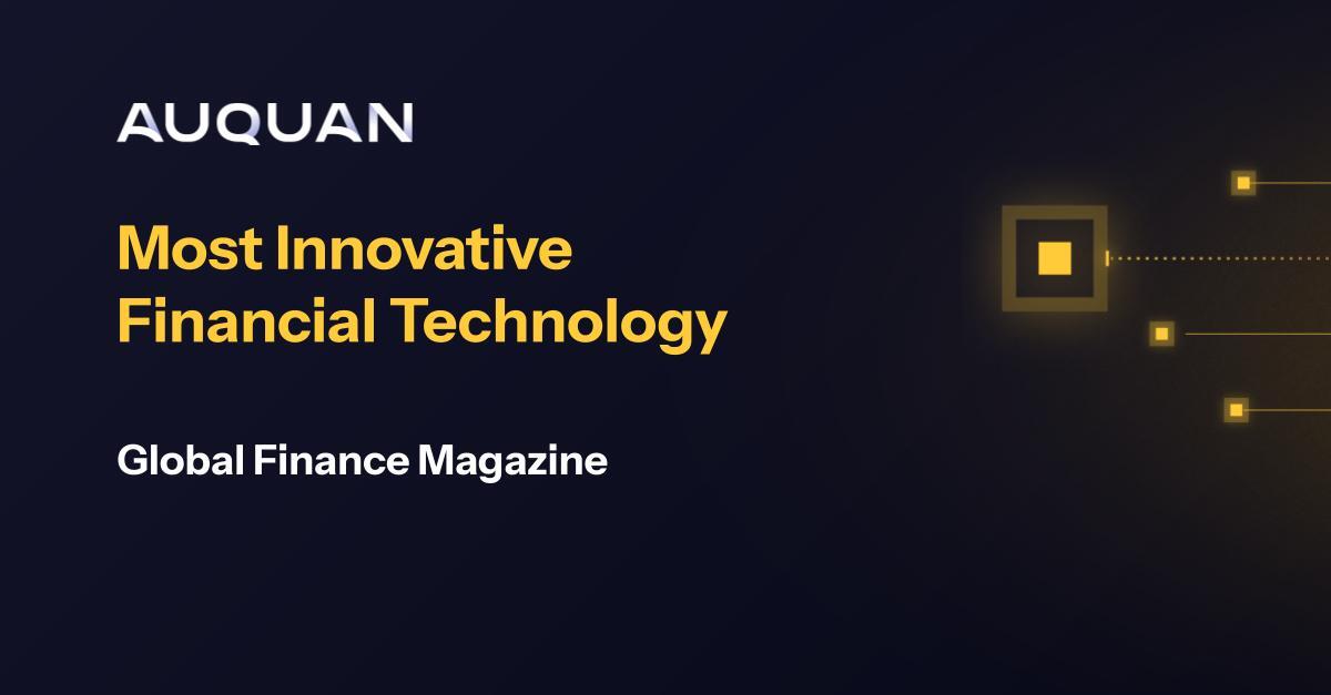 Auquan named the Most Innovative Financial Technology by Global Finance Magazine