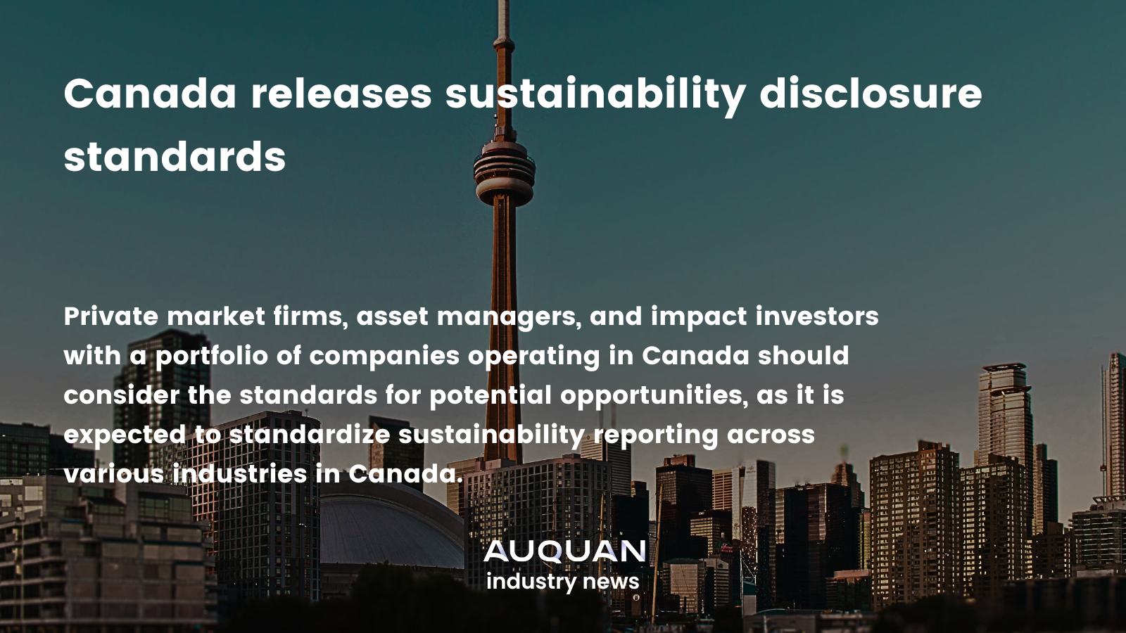 Canada releases sustainability disclosure standards