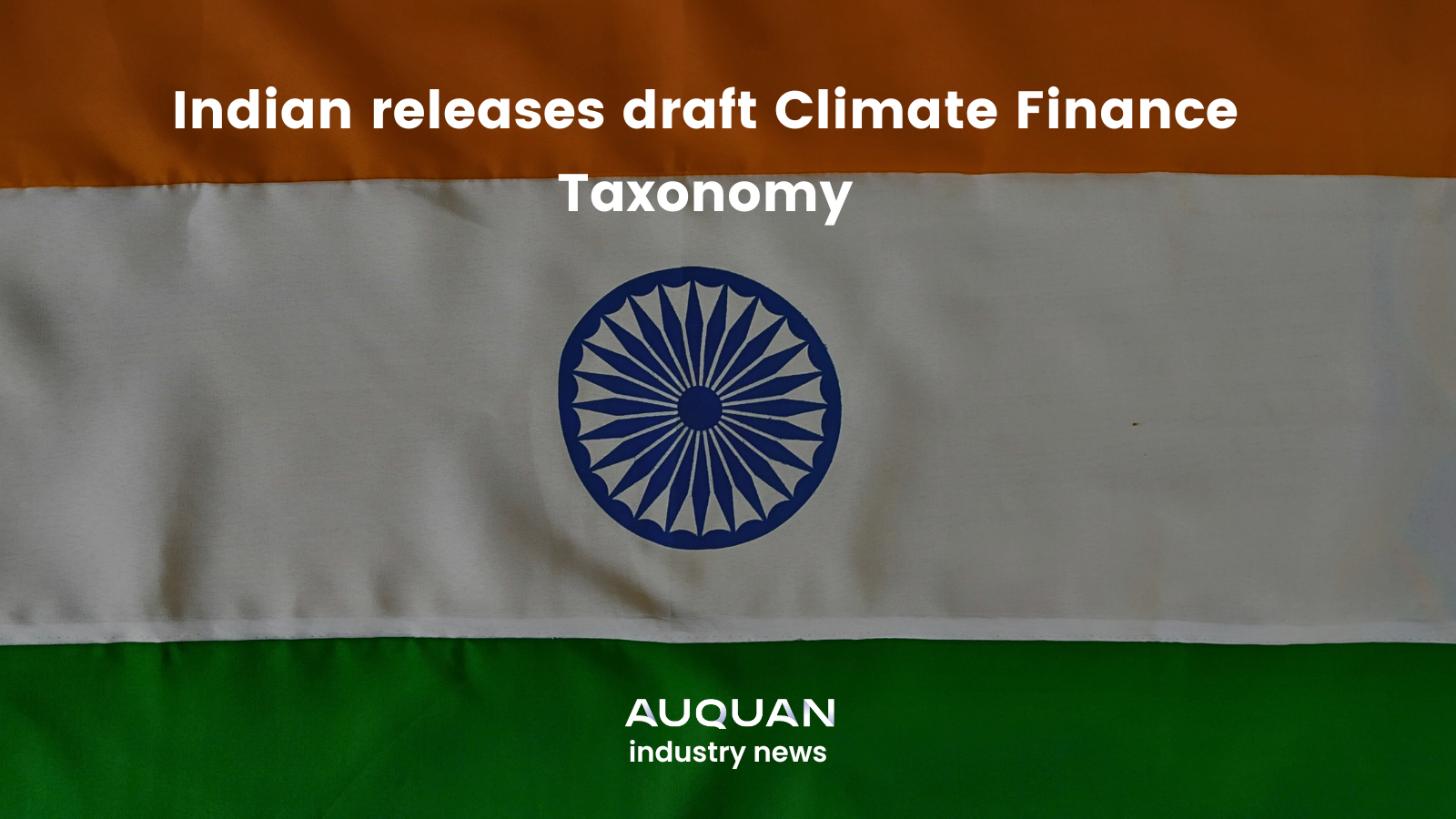 Indian releases draft Climate Finance Taxonomy