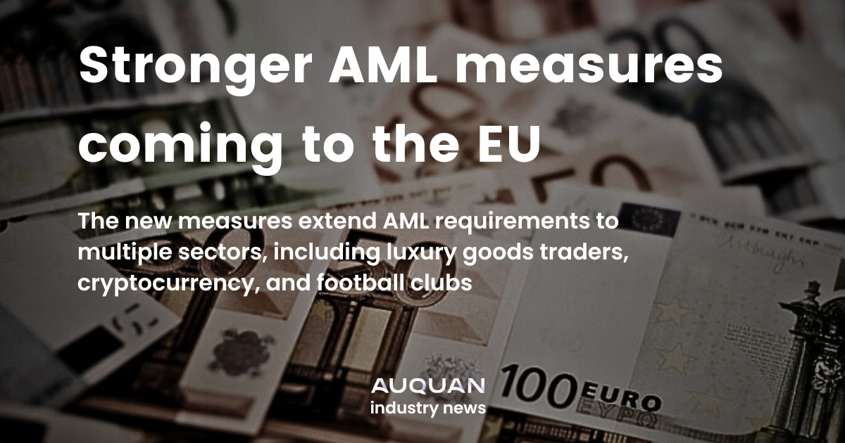 EU strengthens AML measures