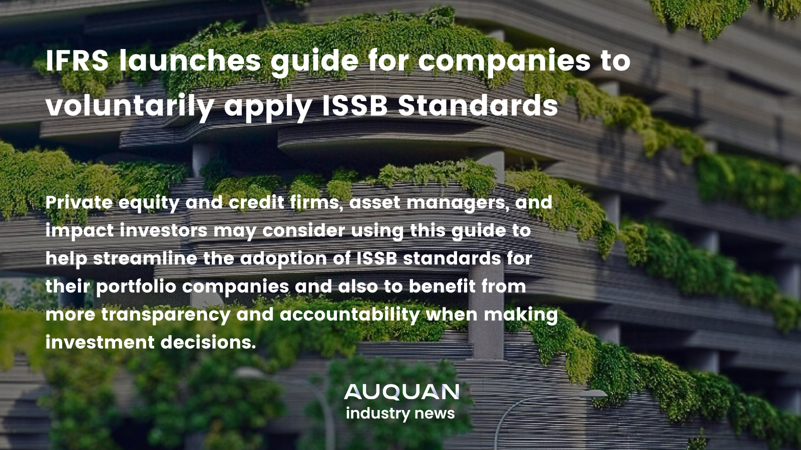 IFRS launches guide for companies to voluntarily apply ISSB Standards
