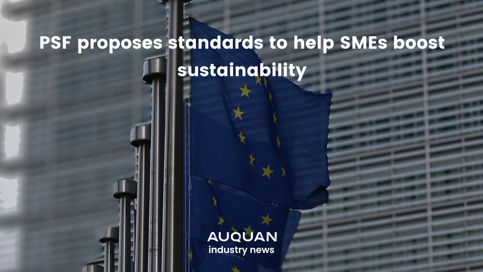 PSF proposes standards to help SMEs boost sustainability