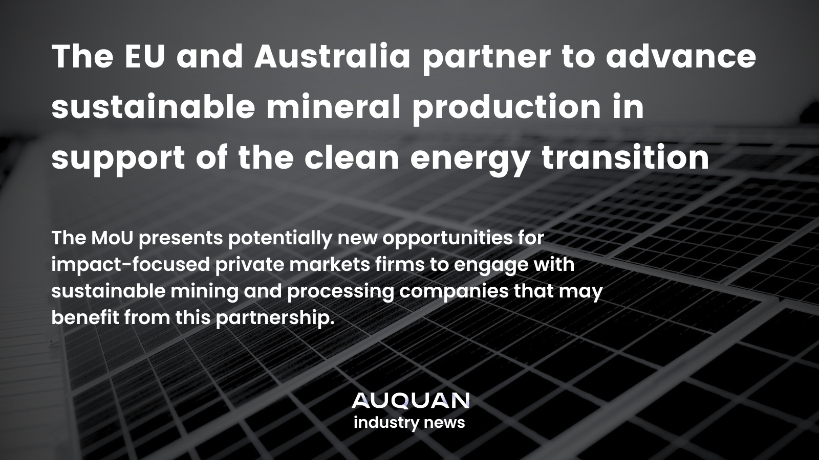 The EU and Australia partner to advance sustainable mineral production in support of the clean energy transition